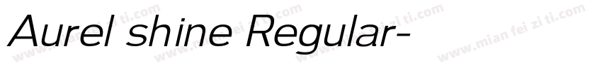 Aurel shine Regular字体转换
